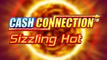 Cash Connection Sizzling Hot