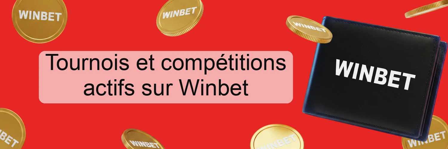 Tournois et compétitions actifs sur Winbet